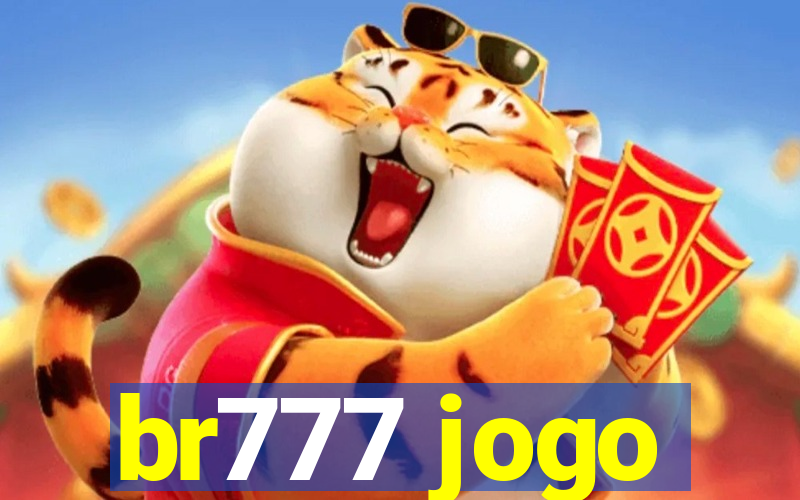 br777 jogo